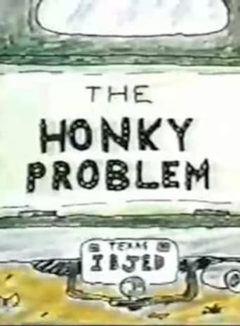 Poster of The Honky Problem