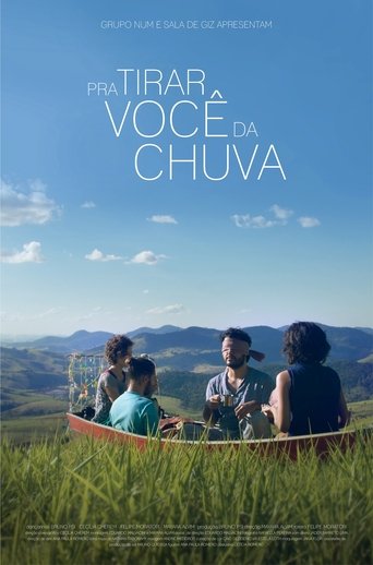 Poster of Pra Tirar Você da Chuva