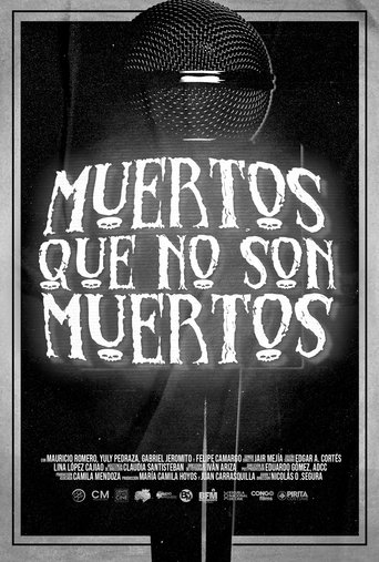 Muertos Que No Son Muertos Poster of Muertos Que No Son Muertos