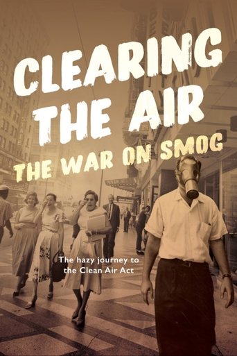 Poster of Clearing the Air: The War on Smog