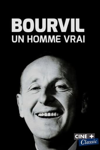 Poster of Bourvil, un homme vrai