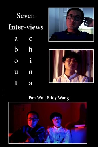 7 Inter-Views About China Poster of 7 Inter-Views About China