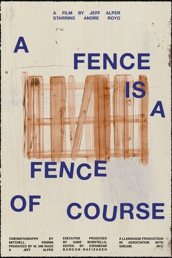 Poster of A Fence Is A Fence Of Course
