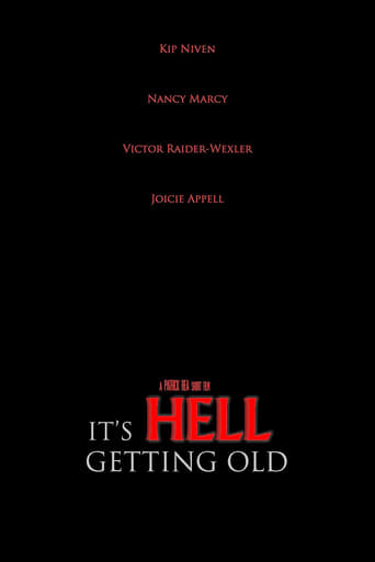 Poster of It's Hell Getting Old