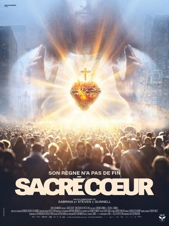 Poster of Sacré Cœur : Son règne n'a pas de fin