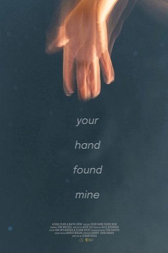 Your Hand Found Mine Poster of Your Hand Found Mine