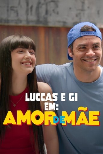 Poster of Luccas e Gi em: Amor de Mãe
