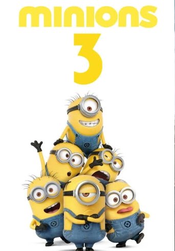 Minions 3 Poster of Minions 3