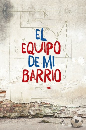 Poster of El equipo de mi Barrio