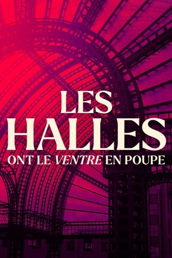 Poster of Les halles ont le ventre en poupe