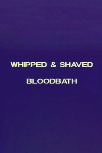Poster of Charles Gatewood's Whipped & Shaved / Bloodbath