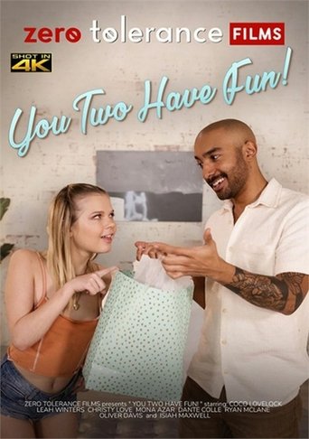 You Two Have Fun Poster of You Two Have Fun