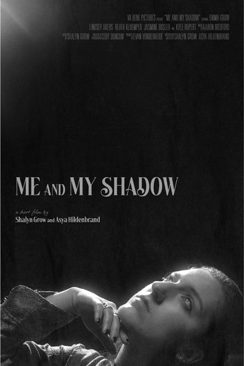Me and My Shadow Poster of Me and My Shadow