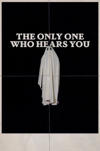 The Only One Who Hears You Poster of The Only One Who Hears You
