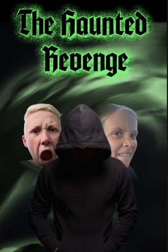 The Haunted Revenge Poster of The Haunted Revenge