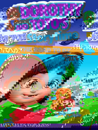 Poster of Dorothy And Toto's Storytime: The Road To Oz Part 2