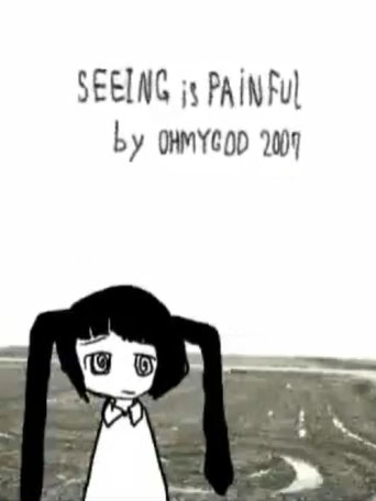 Poster of Seeing is painful