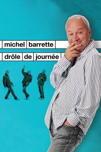 Poster of Michel Barrette : Drôle de journée