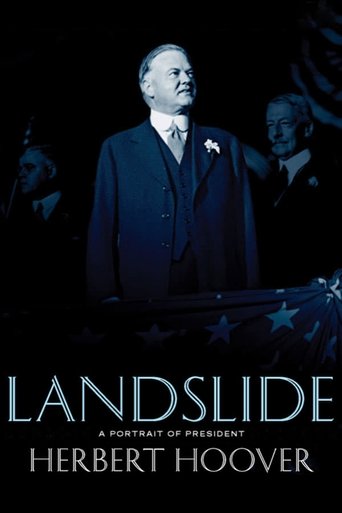 Poster of Landslide: A Portrait of President Herbert Hoover