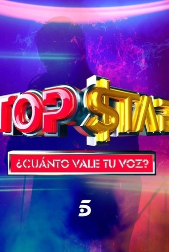 Poster of Top Star. ¿Cuánto vale tu voz?