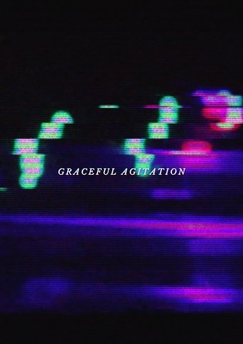 Graceful Agitation Poster of Graceful Agitation