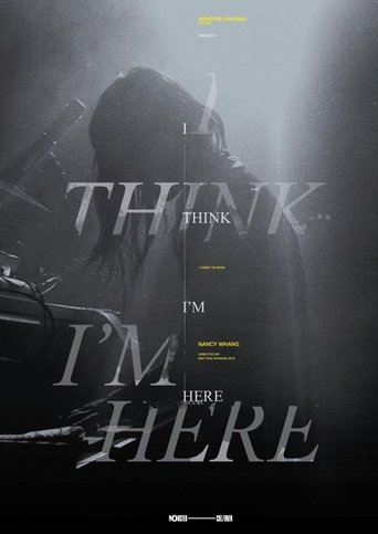 I Think I'm Here Poster of I Think I'm Here