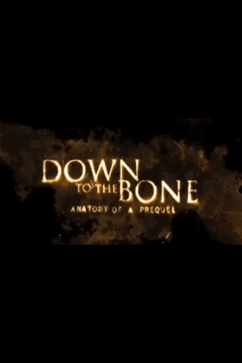 Poster of Down to the Bone: Anatomy of a Prequel