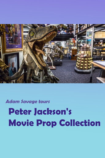 Poster of Adam Savage Tours Peter Jackson's Movie Prop Collection