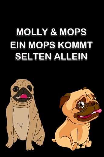 Poster of Molly & Mops - Ein Mops kommt selten allein