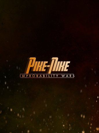 Poster of PIKE-NIKE : Improbability Wars