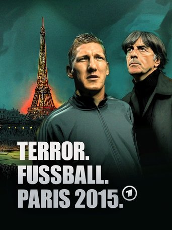 Poster of Terror. Fußball. Paris 2015 · Die Nationalmannschaft im Visier