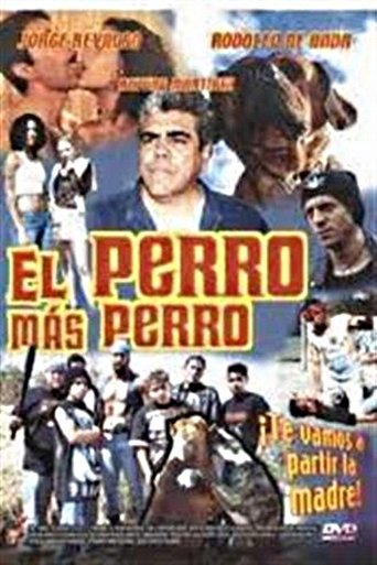 Poster of El Perro mas Perro