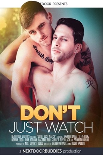 Don't Just Watch Poster of Don't Just Watch