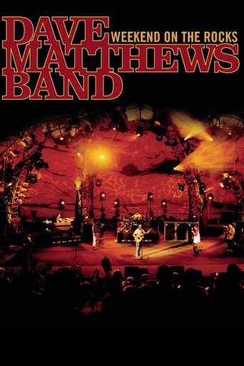 Poster of Dave Matthews Band: Weekend On The Rocks