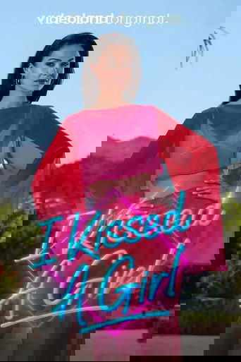 I Kissed A Girl Poster of I Kissed A Girl