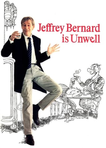 Poster of Jeffrey Bernard Is Unwell