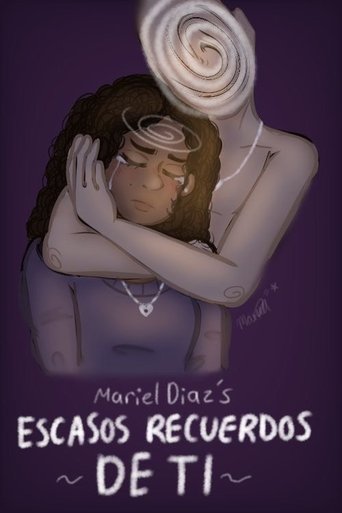 Escasos recuerdos de ti Poster of Escasos recuerdos de ti