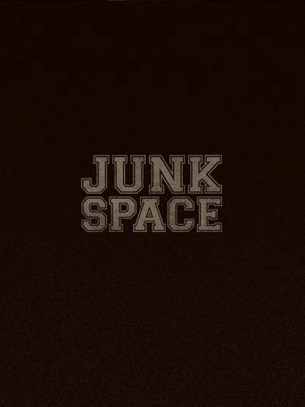 Junk Space Poster of Junk Space