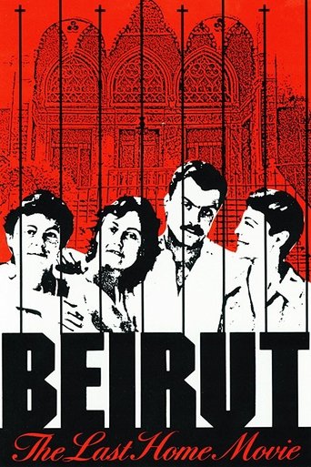 Poster of Beirut: The Last Home Movie