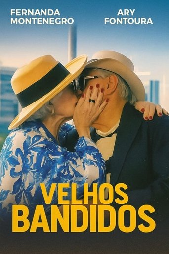 Velhos Bandidos Poster of Velhos Bandidos