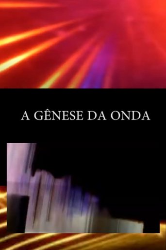 A Gênese Da Onda Poster of A Gênese Da Onda