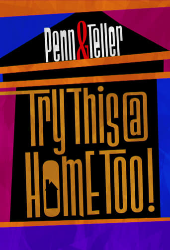 Poster of Penn & Teller: Try This at Home Too