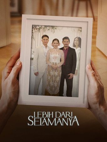 Lebih Dari Selamanya Poster of Lebih Dari Selamanya