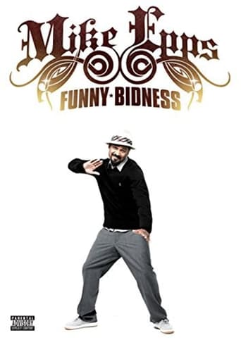 Poster of Mike Epps: Funny Bidness