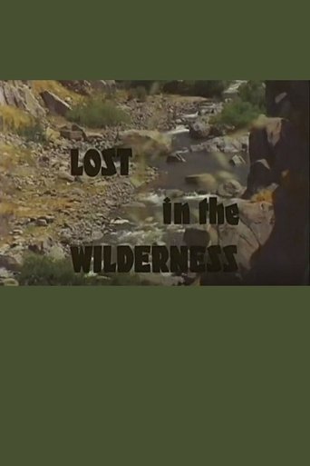 Lost In The Wilderness Poster of Lost In The Wilderness