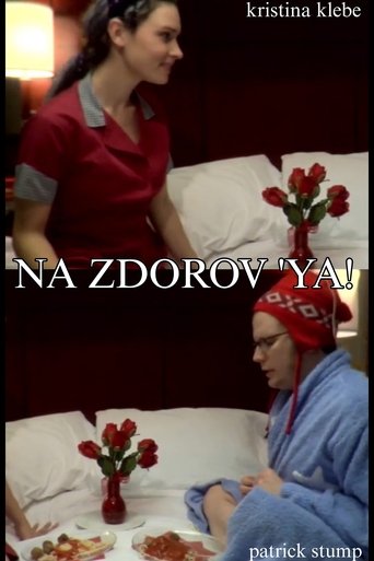 Na Zdorov 'ya! Poster of Na Zdorov 'ya!