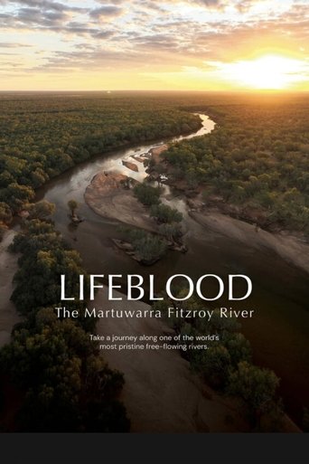 Poster of Lifeblood — The Martuwarra Fitzroy River