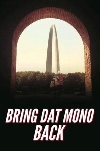 Poster of Bring Dat Mono Back