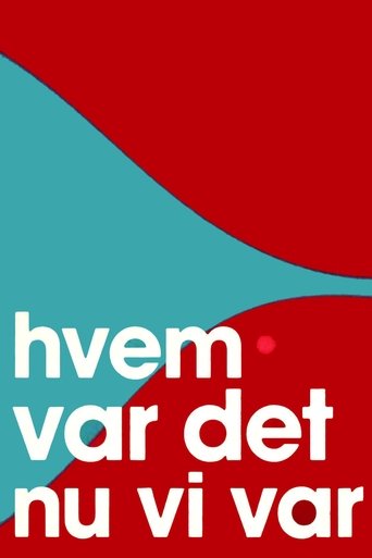 Hvem var det nu vi var Poster of Hvem var det nu vi var