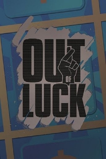 Out of Luck Poster of Out of Luck